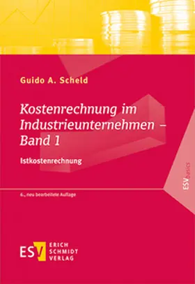 Scheld |  Kostenrechnung im Industrieunternehmen – Band 1 | Buch |  Sack Fachmedien