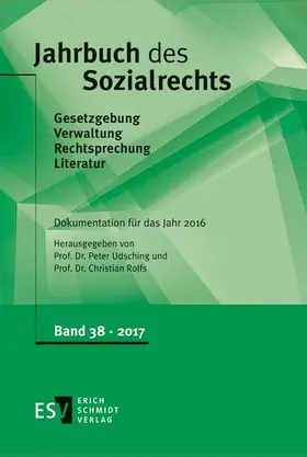 Udsching / Rolfs |  Jahrbuch des Sozialrechts -  - Dokumentation für das Jahr 2016 | Buch |  Sack Fachmedien