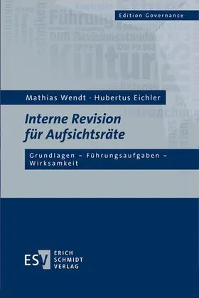 Wendt / Eichler |  Interne Revision für Aufsichtsräte | Buch |  Sack Fachmedien