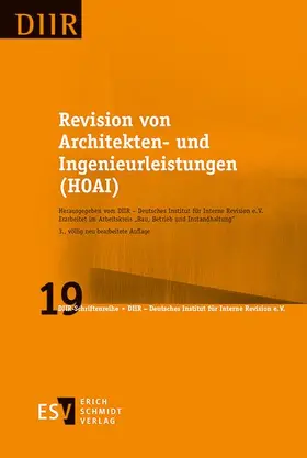 Herausgegeben vom DIIR - Deutsches Institut für Interne Revision e. V.Erarbeitet im Arbeitskreis "Bau, Betrieb und Instandhaltung" |  Revision von Architekten- und Ingenieurleistungen (HOAI) | Buch |  Sack Fachmedien