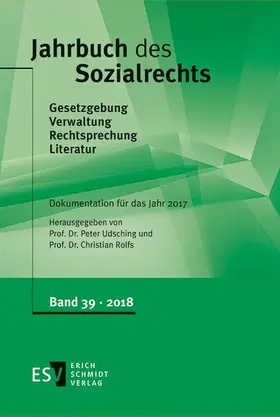 Udsching / Rolfs |  Jahrbuch des Sozialrechts -  - Dokumentation für das Jahr 2017 | Buch |  Sack Fachmedien