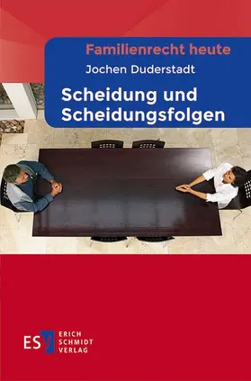 Duderstadt | Familienrecht heute  -  - Scheidung und Scheidungsfolgen | E-Book | sack.de