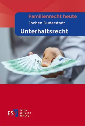 Duderstadt | Familienrecht heute  -  - Unterhaltsrecht | E-Book | sack.de
