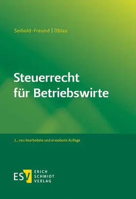 Seibold-Freund / Oblau |  Steuerrecht für Betriebswirte | eBook | Sack Fachmedien