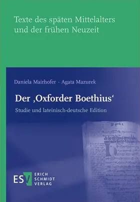 Mairhofer / Mazurek |  Der ‚Oxforder Boethius‘ | Buch |  Sack Fachmedien