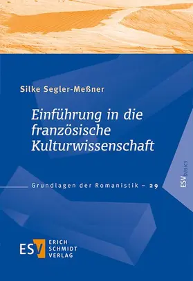Segler-Meßner |  Einführung in die französische Kulturwissenschaft | Buch |  Sack Fachmedien