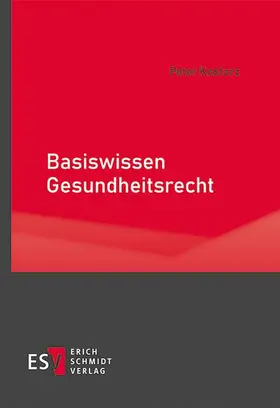 Kostorz |  Basiswissen Gesundheitsrecht | Buch |  Sack Fachmedien