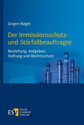 Nagel | Der Immissionsschutz- und Störfallbeauftragte | E-Book | www2.sack.de