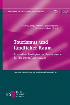 Lachmann-Falkner / Brandl / Berg |  Tourismus und ländlicher Raum | eBook | Sack Fachmedien