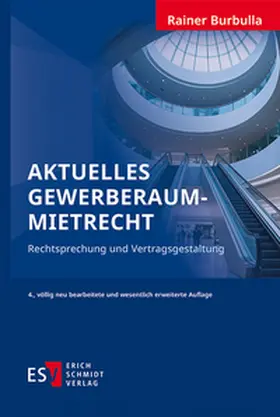 Burbulla |  Aktuelles Gewerberaummietrecht | Buch |  Sack Fachmedien