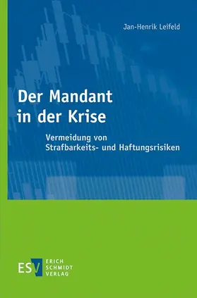 Leifeld |  Der Mandant in der Krise | Buch |  Sack Fachmedien