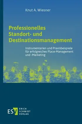 Wiesner | Professionelles Standort- und Destinationsmanagement | E-Book | sack.de