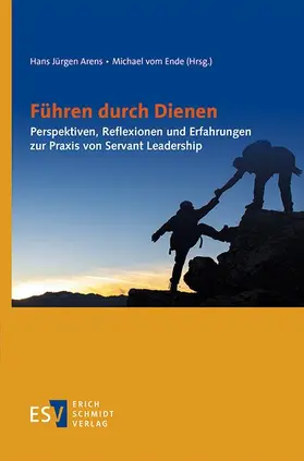 Arens / Ende |  Führen durch Dienen | eBook | Sack Fachmedien
