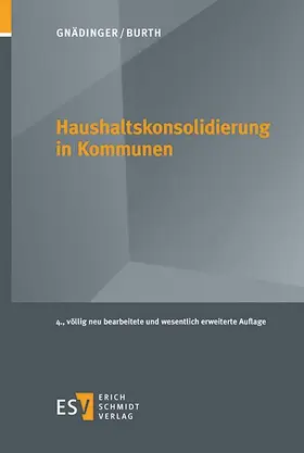 Gnädinger / Burth / Schwarting |  Haushaltskonsolidierung in Kommunen | Buch |  Sack Fachmedien