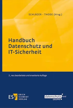 Schläger / Thode | Handbuch Datenschutz und IT-Sicherheit | E-Book | sack.de