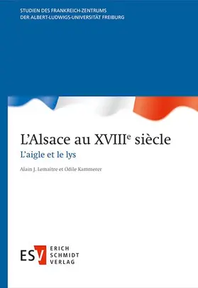 Lemaître / Kammerer |  L’Alsace au XVIIIe siècle | Buch |  Sack Fachmedien
