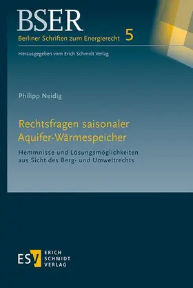 Neidig |  Rechtsfragen saisonaler Aquifer-Wärmespeicher | Buch |  Sack Fachmedien