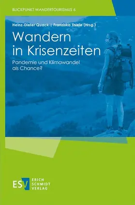 Quack / Thiele / Eilzer |  Wandern in Krisenzeiten | Buch |  Sack Fachmedien