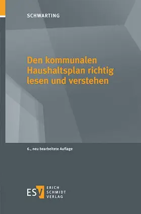 Schwarting |  Den kommunalen Haushaltsplan richtig lesen und verstehen | Buch |  Sack Fachmedien