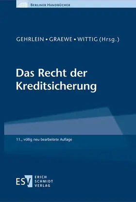 Gehrlein / Graewe / Wittig |  Das Recht der Kreditsicherung | eBook | Sack Fachmedien