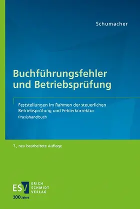 Schumacher |  Buchführungsfehler und Betriebsprüfung | Buch |  Sack Fachmedien