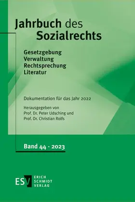 Udsching / Rolfs |  Jahrbuch des Sozialrechts -  - Dokumentation für das Jahr 2022 | Buch |  Sack Fachmedien