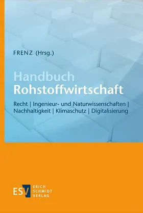 Frenz |  Handbuch Rohstoffwirtschaft | Buch |  Sack Fachmedien