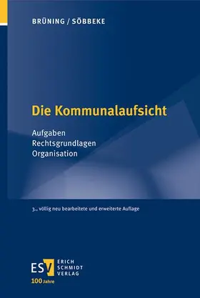 Brüning / Söbbeke / Söbbeke-Krajewski |  Die Kommunalaufsicht | Buch |  Sack Fachmedien