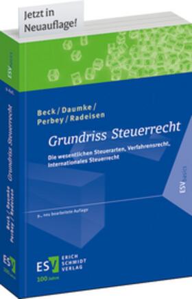 Beck / Daumke / Perbey |  Grundriss Steuerrecht | Buch |  Sack Fachmedien