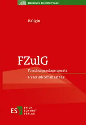 Kaligin |  FZulG -  - Forschungszulagengesetz | Buch |  Sack Fachmedien