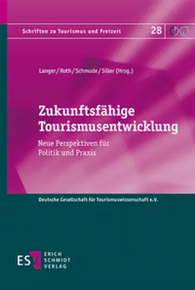 Schmude / Langer / Roth |  Zukunftsfähige Tourismusentwicklung | eBook | Sack Fachmedien