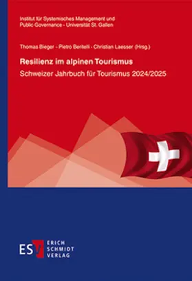 Bieger / Beritelli / Laesser |  Resilienz im alpinen Tourismus | eBook | Sack Fachmedien