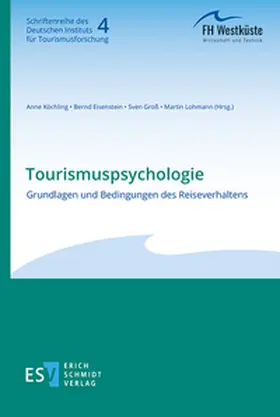 Köchling / Eisenstein / Groß |  Tourismuspsychologie | Buch |  Sack Fachmedien