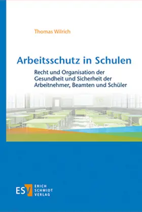 Wilrich |  Arbeitsschutz in Schulen | Buch |  Sack Fachmedien