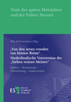 Schlusemann |  "Van den seven vroeden van binnen Rome" - - Niederländische Versversion der "Sieben weisen Meister" | Buch |  Sack Fachmedien