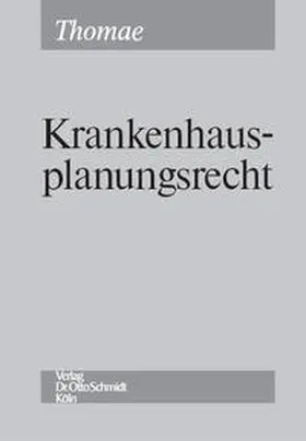 Thomae |  Krankenhausplanungsrecht | Buch |  Sack Fachmedien