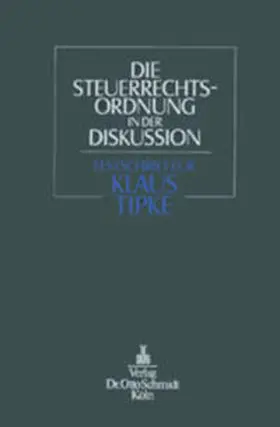Lang |  Die Steuerrechtsordnung in der Diskussion | Buch |  Sack Fachmedien