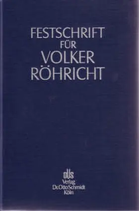 Crezelius / Hirte / Vieweg | Festschrift für Volker Röhricht zum 65. Geburtstag | Buch | 978-3-504-06030-5 | sack.de