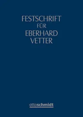 Grunewald / Koch / Tielmann |  Festschrift für Eberhard Vetter zum 70. Geburtstag | Buch |  Sack Fachmedien