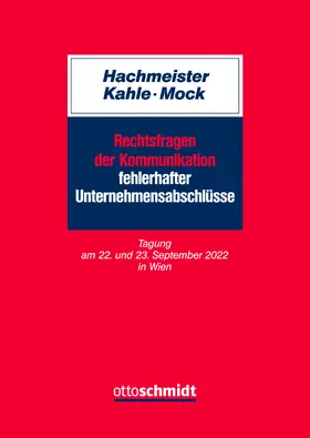 Hachmeister / Kahle / Mock |  Rechtsfragen der Kommunikation fehlerhafter Unternehmensabschlüsse | Buch |  Sack Fachmedien