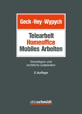 Geck / Hey / Wypych |  Telearbeit | Homeoffice | Mobiles Arbeiten | Buch |  Sack Fachmedien