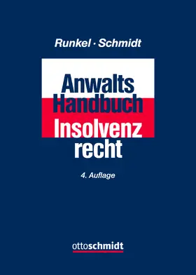 Runkel / Schmidt |  Anwalts-Handbuch Insolvenzrecht | Buch |  Sack Fachmedien