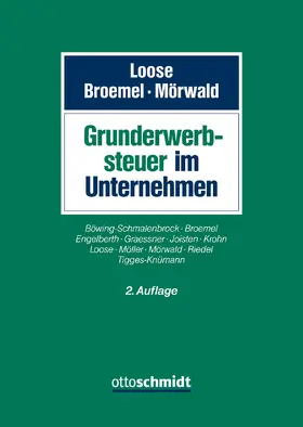 Loose / Broemel / Mörwald |  Grunderwerbsteuer im Unternehmen | Buch |  Sack Fachmedien