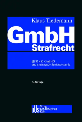 Tiedemann |  GmbH-Strafrecht | Buch |  Sack Fachmedien