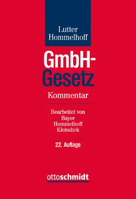 Bayer / Hommelhoff / Kleindiek |  GmbH-Gesetz | Buch |  Sack Fachmedien