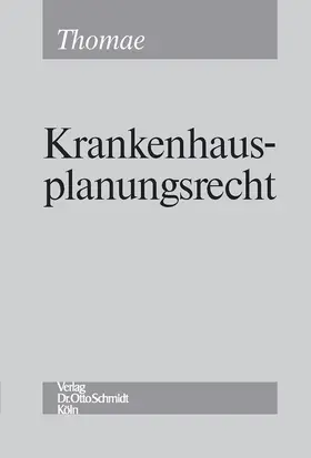 Thomae |  Krankenhausplanungsrecht | eBook | Sack Fachmedien