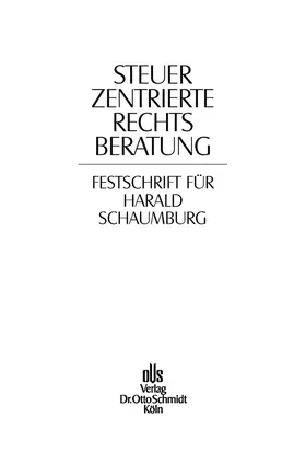 Spindler / Tipke / Rödder |  Steuerzentrierte Rechtsberatung | eBook | Sack Fachmedien
