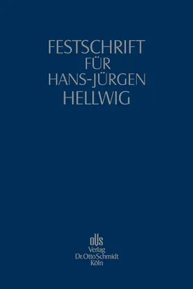 Hoffmann-Becking / Hommelhoff / Westphalen |  Festschrift für Hans-Jürgen Hellwig | eBook | Sack Fachmedien