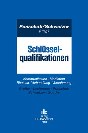 Ponschab / Schweizer / Greiter |  Schlüsselqualifikationen | eBook | Sack Fachmedien