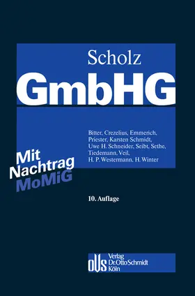 Bitter / Scholz / Crezelius |  §§ 53 - 85, Nachtrag MoMiG, §§ 1 - 4 EGGmbHG | eBook | Sack Fachmedien